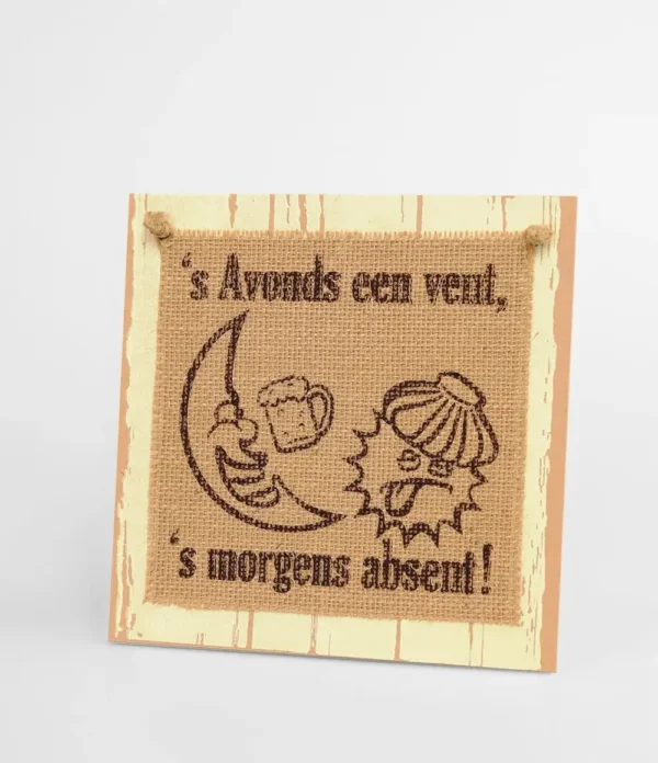 Wooden sign #04 's Avonds een vent