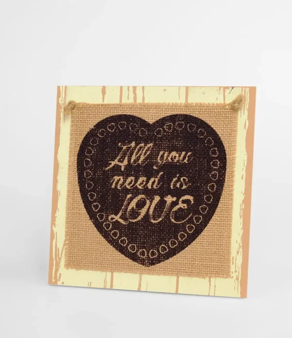 Wooden sign #25 All you need is love